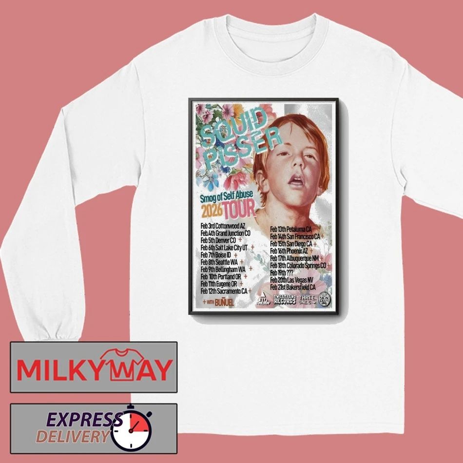 Squid Pisser Smog Of Self Abuse 2026 Tour Poster shirt