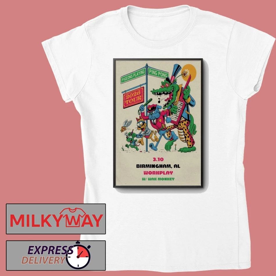 March 10 2026 Pigeons Playing Ping Pong Poster Birmingham, AL shirt