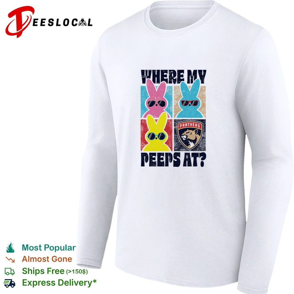 Where My Peeps At Florida Panthers NHL T-shirt