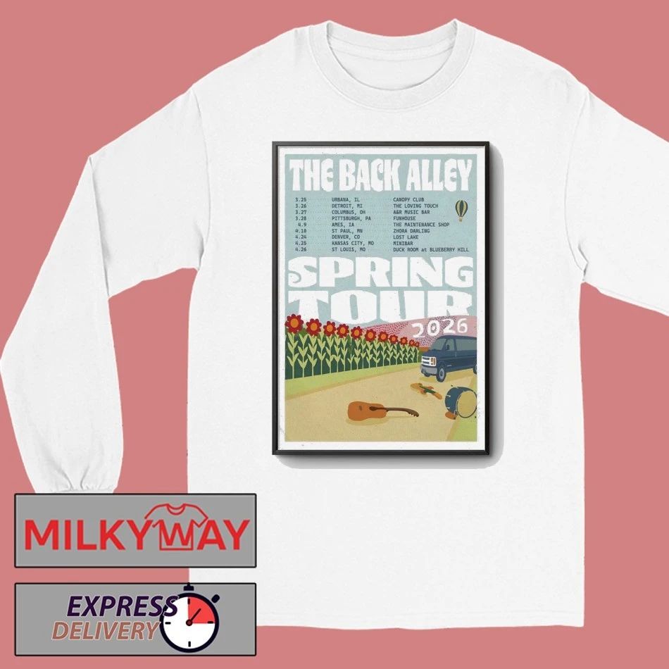 The Back Alley Spring Tour 26 Poster shirt