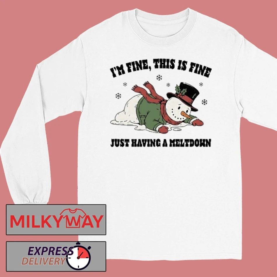 Just Having A Meltdown T-Shirt