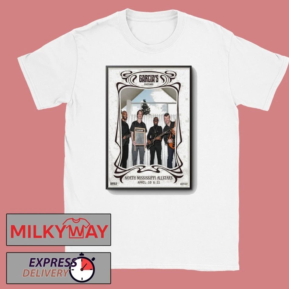 North Mississippi Allstars Apr 10-11 2026 Poster Garcia’s Chicago shirt