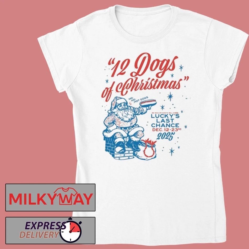 Lucky’s Last Chance Dec 12-23 2025 12 Dogs Of Christmas Shirt