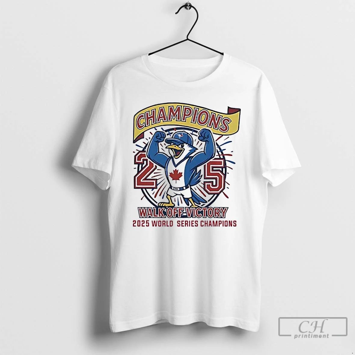 Premium Toronto Blue Jays World Series Champions 2025 Walk Off Victory T Shirts