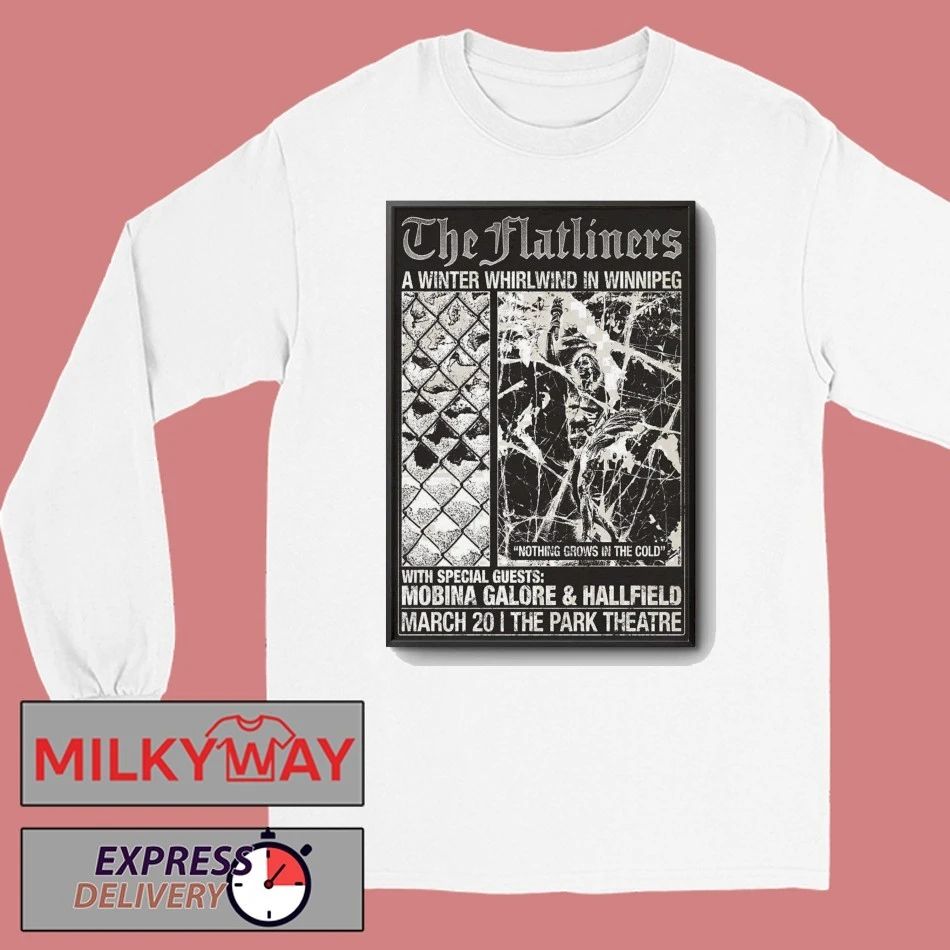 The Flatliners Winnipeg Canada Mar 20 2026 Poster shirt