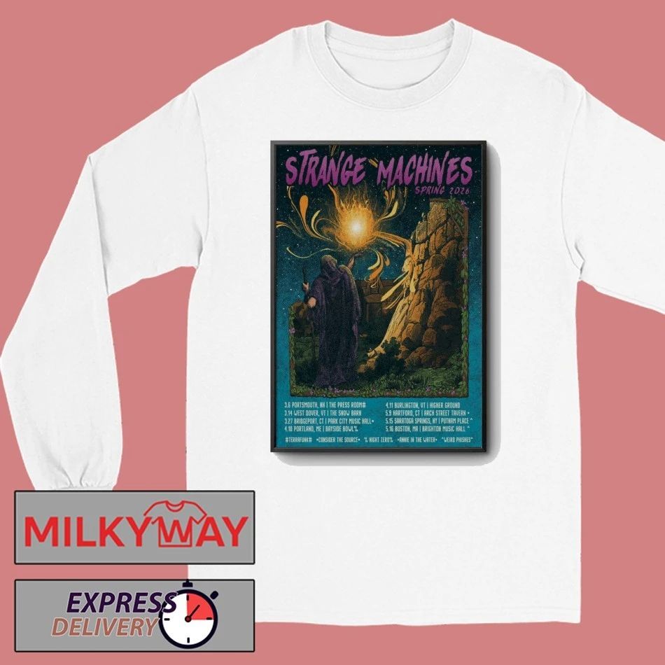Strange Machines Spring Tour 2026 Poster shirt