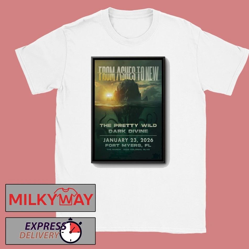 From Ashes To New In Fort Myers FL On Jan 23 2026 Poster shirt