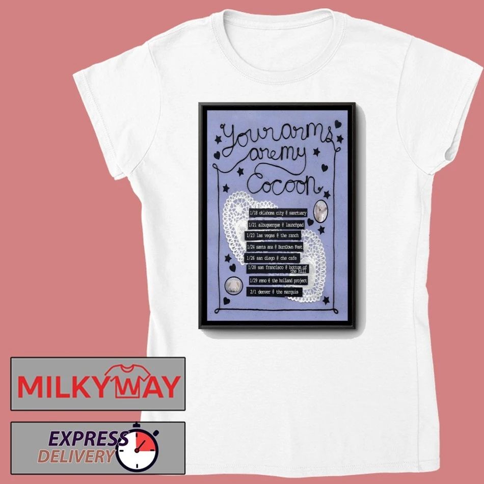 Your Arms Are My Cocoon Tour 2026 Poster shirt