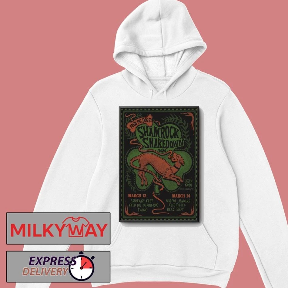 Feed The Dog Shamrock Shakedown 2026 Poster shirt