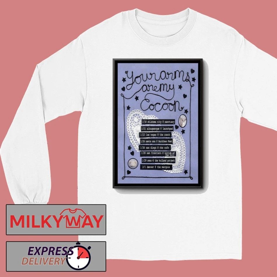 Your Arms Are My Cocoon Tour 2026 Poster shirt