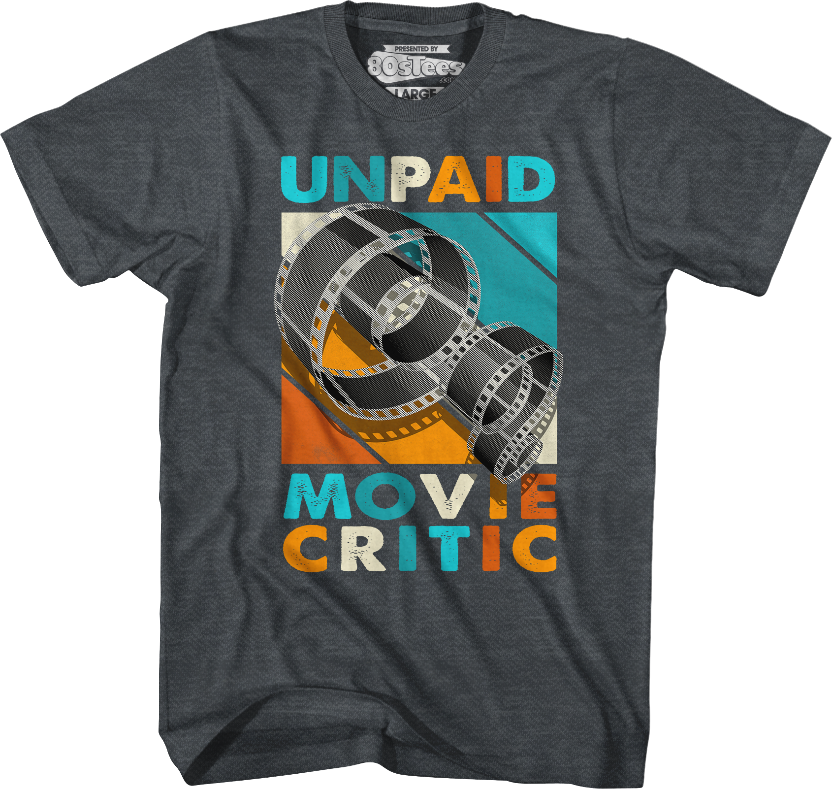 Unpaid Movie Critic T-Shirts, Hoodie, Sweatshirt