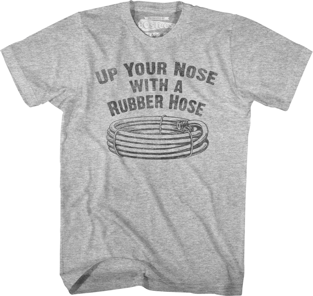 Up Your Nose Rubber Hose Welcome Back Kotter T-Shirts, Hoodie, Sweatshirt