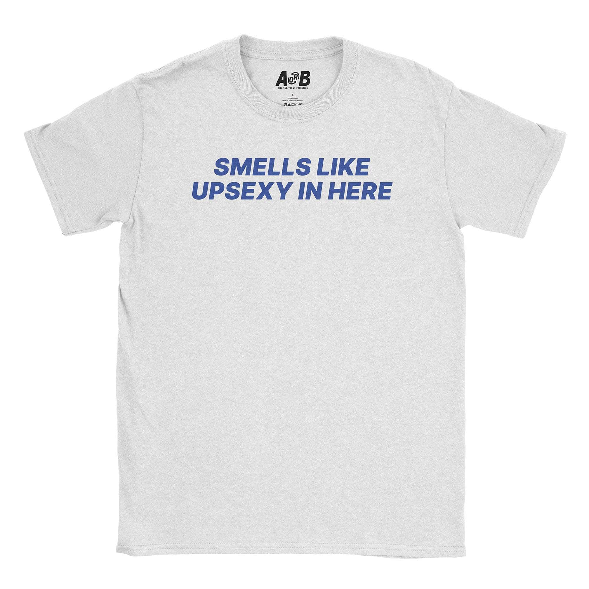 Upsexy T-Shirt Hoodie, Sweatshirt | CiraTrend.com (Image 1)