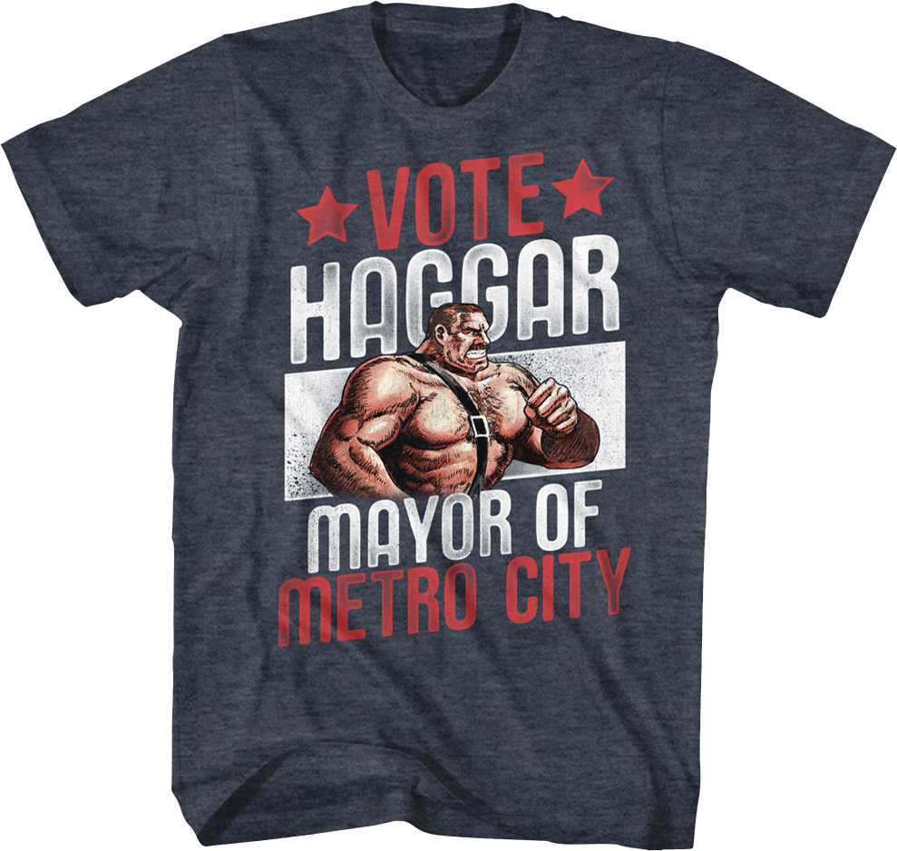 Vote Haggar Final Fight T-Shirt Hoodie, Sweatshirt | CiraTrend.com (Image 1)