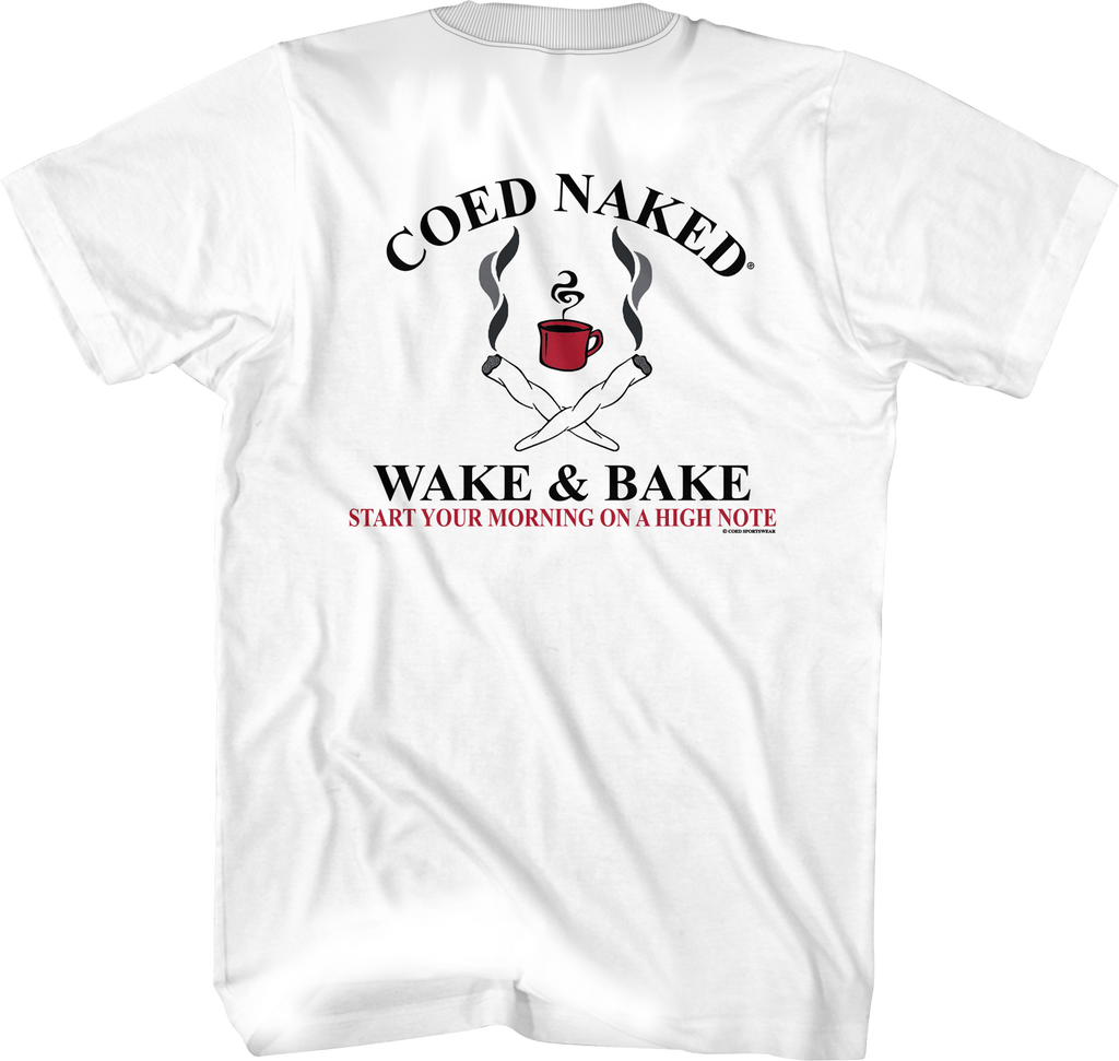 Wake & Bake Coed Naked T-Shirt Hoodie, Sweatshirt | CiraTrend.com (Image 1)