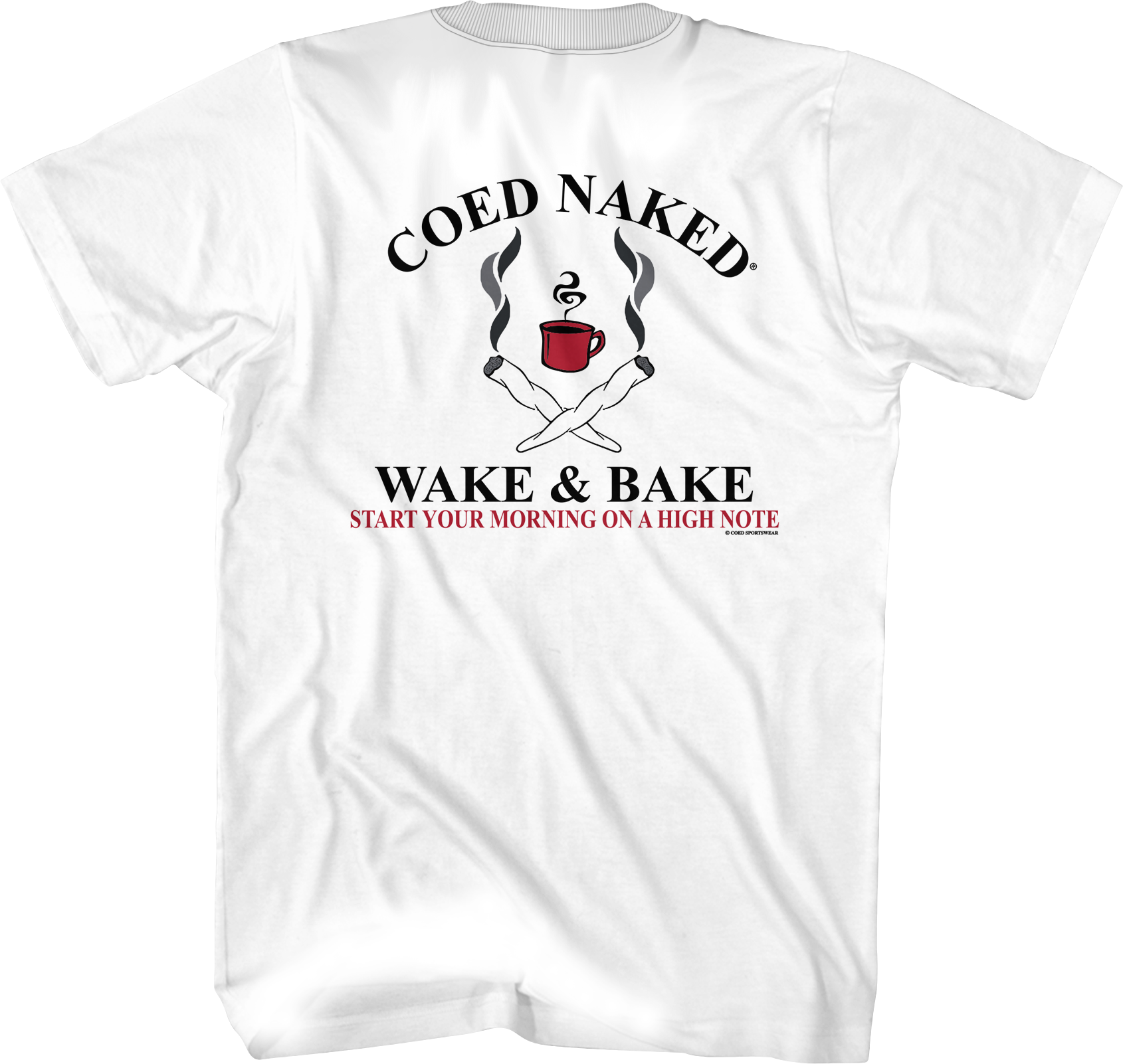 Wake & Bake Coed Naked T-Shirt Hoodie, Sweatshirt | CiraTrend.com (Image 1)