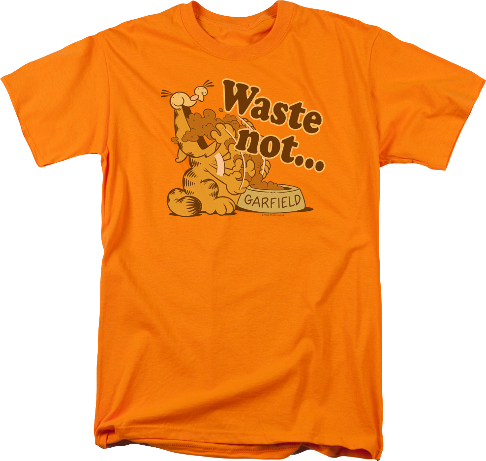 Waste Not Garfield T-Shirt Hoodie, Sweatshirt | CiraTrend.com (Image 1)