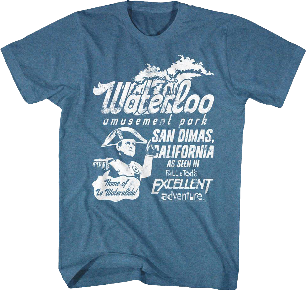 Waterloo Bill and Ted's Excellent Adventure T-Shirt Hoodie, Sweatshirt | CiraTrend.com (Image 1)