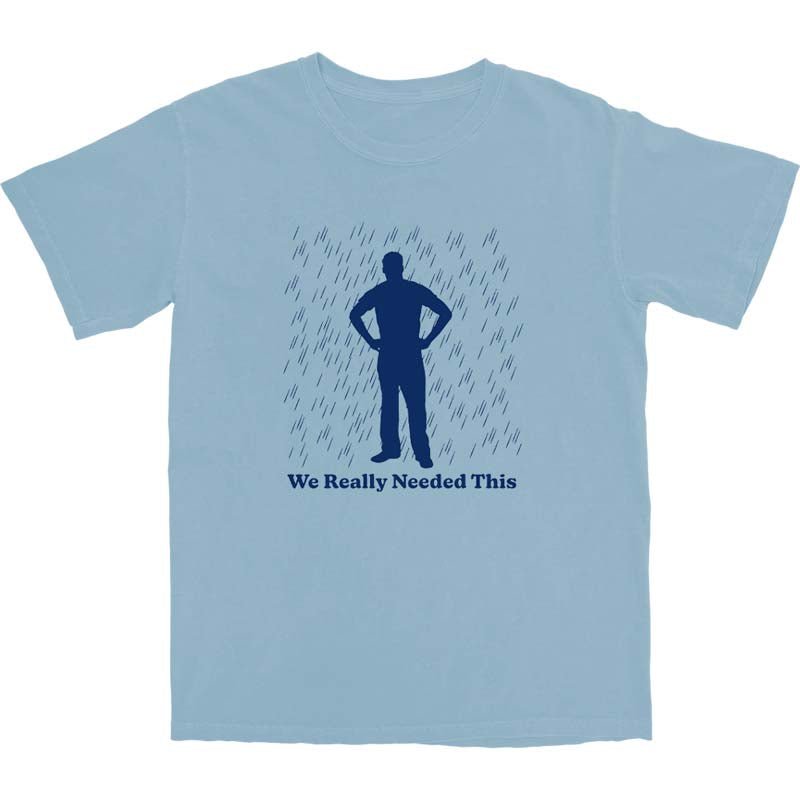We Really Needed That T Shirt Hoodie, Sweatshirt | CiraTrend.com (Image 1)