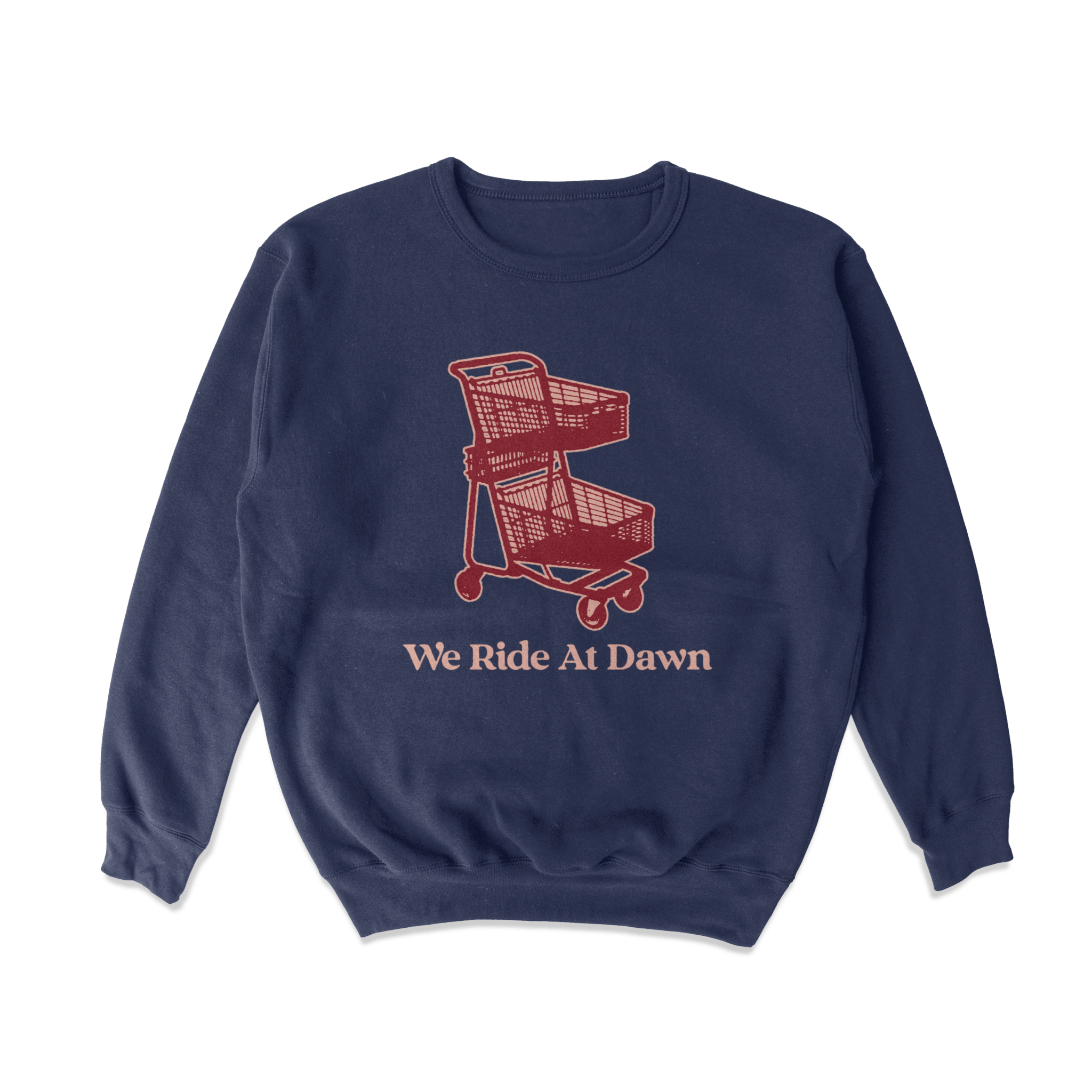 We Ride At Dawn Cart Crewneck Sweatshirt T-Shirts, Hoodie | CiraTrend.com (Image 1)