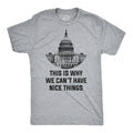 This Is Why We Can't Have Nice Things Men's T Shirt Hoodie, Sweatshirt | CiraTrend.com (Image 1)