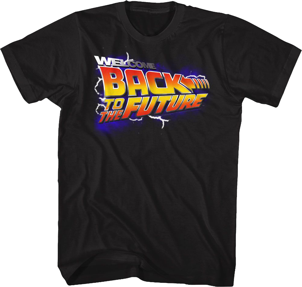 Welcome Back To The Future T-Shirt Hoodie, Sweatshirt | CiraTrend.com (Image 1)