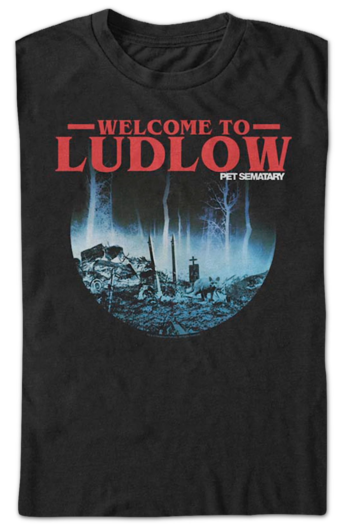 Welcome To Ludlow Pet Sematary T-Shirt Hoodie, Sweatshirt | CiraTrend.com (Image 2)