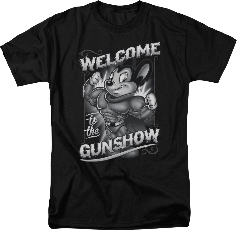 Welcome To The Gunshow Mighty Mouse T-Shirt Hoodie, Sweatshirt | CiraTrend.com (Image 1)