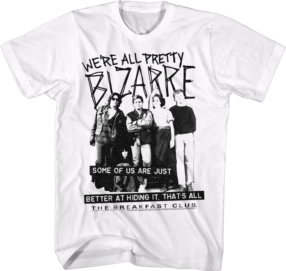We're All Pretty Bizarre Breakfast Club T-Shirt Hoodie, Sweatshirt | CiraTrend.com (Image 1)