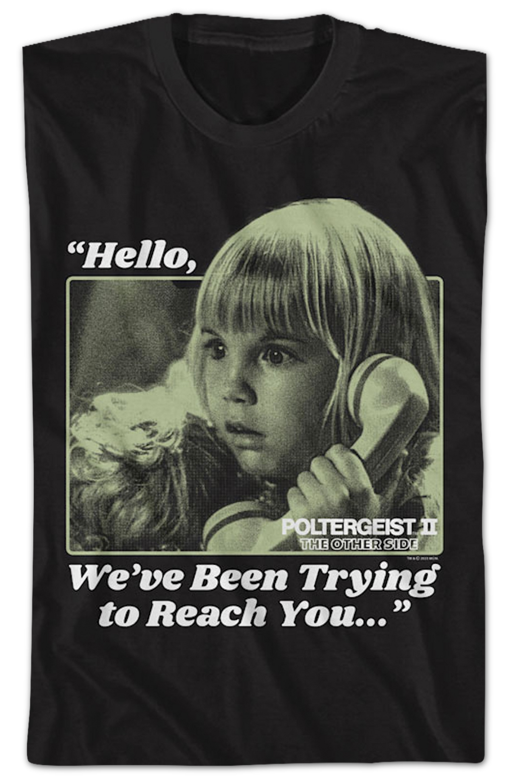 We've Been Trying To Reach You Poltergeist II T-Shirt Hoodie, Sweatshirt | CiraTrend.com (Image 2)