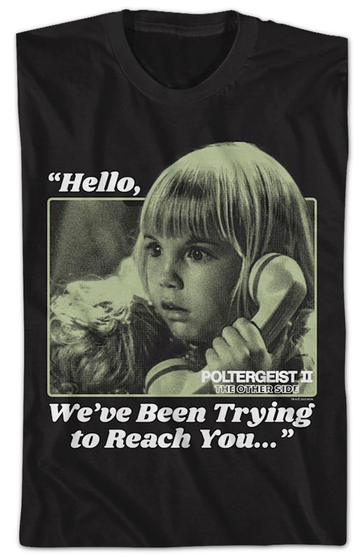 We've Been Trying To Reach You Poltergeist II T-Shirt Hoodie, Sweatshirt | CiraTrend.com (Image 2)