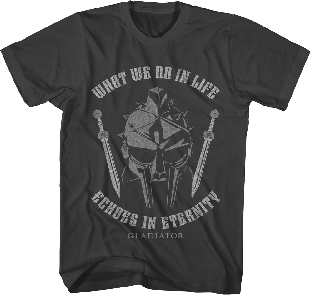 What We Do In Life Echoes In Eternity Gladiator T-Shirt Hoodie, Sweatshirt | CiraTrend.com (Image 1)