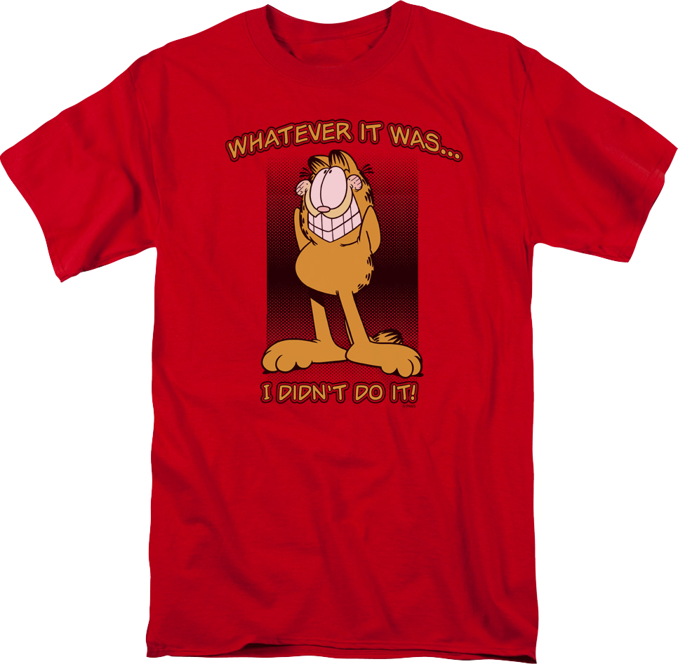Whatever It Was I Didn't Do It Garfield T-Shirt Hoodie, Sweatshirt | CiraTrend.com (Image 1)