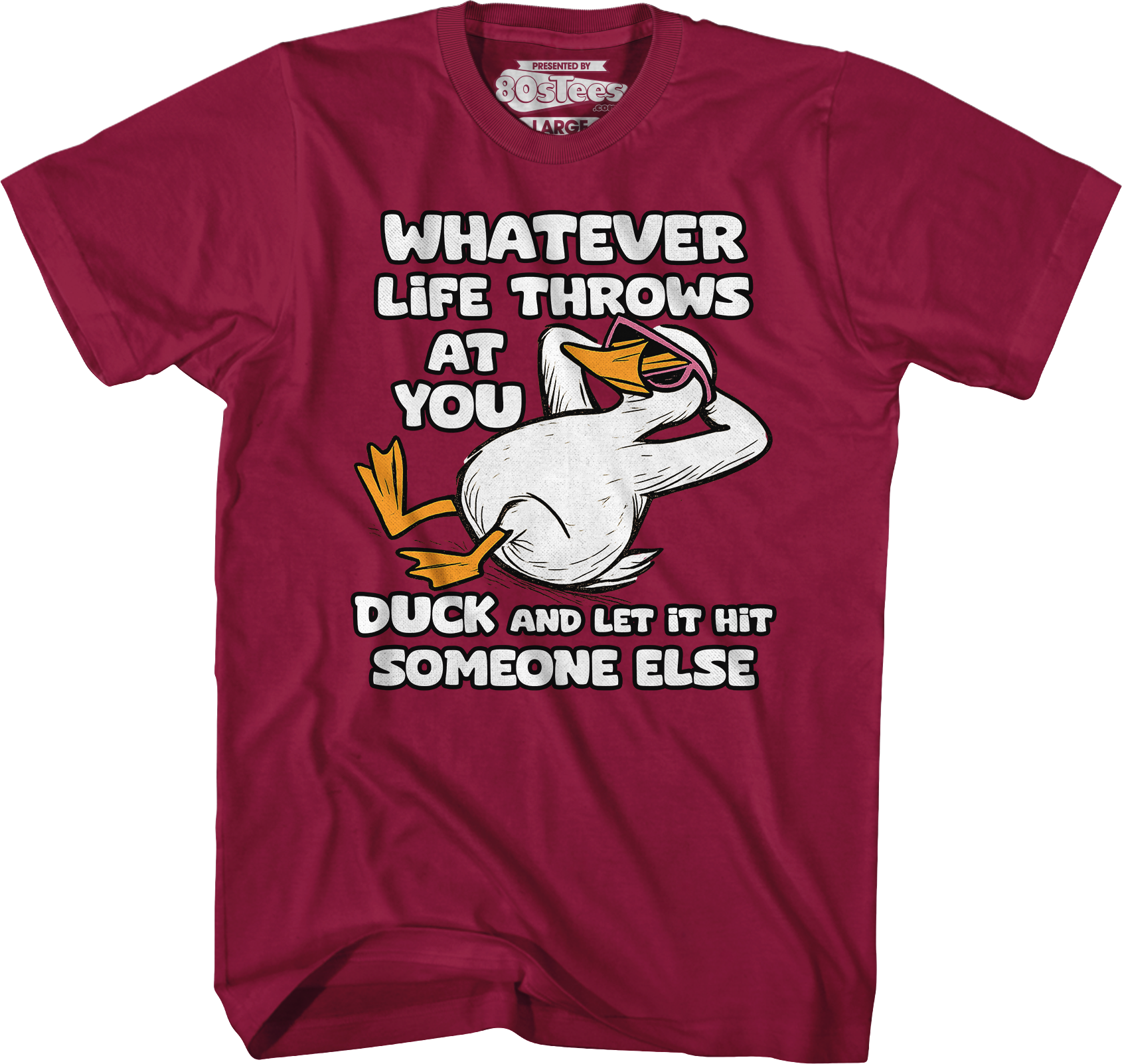 Whatever Life Throws At You Duck And Let It Hit Someone Else T-Shirt Hoodie, Sweatshirt | CiraTrend.com (Image 3)