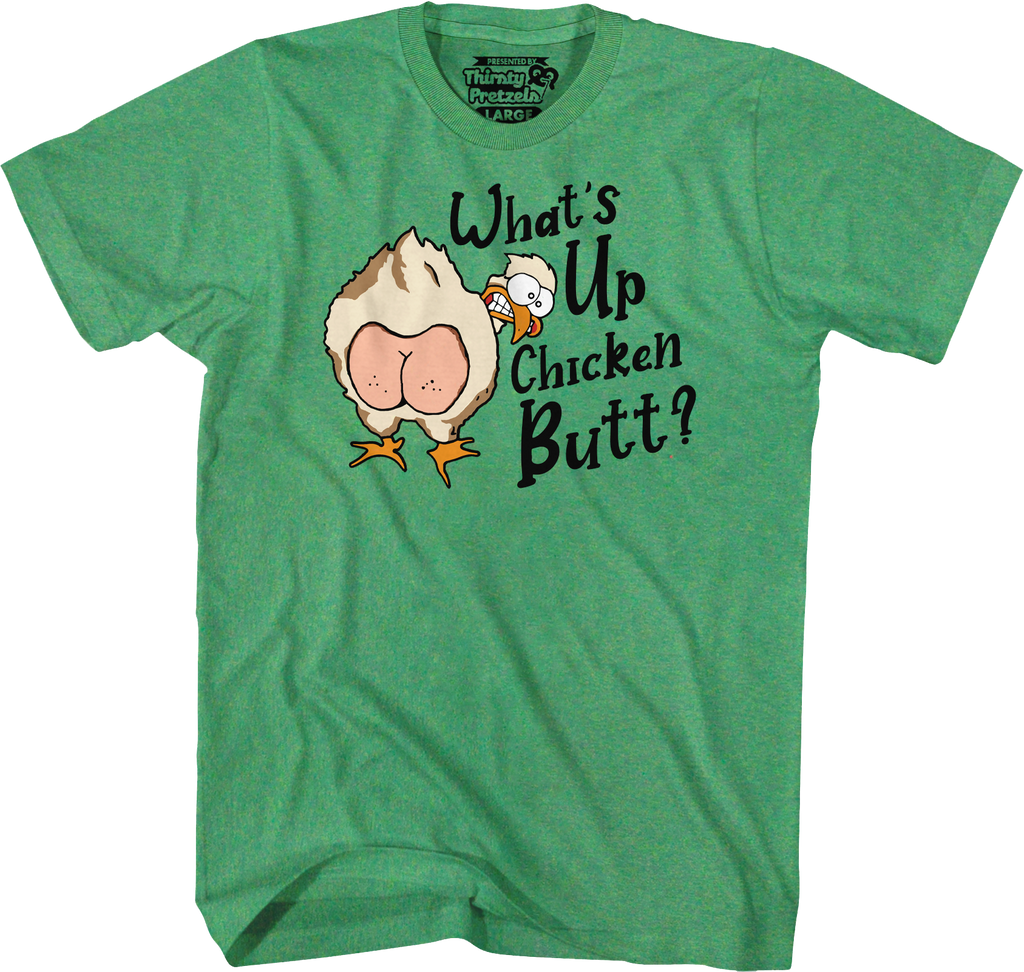 What's Up Chicken Butt T-Shirt Hoodie, Sweatshirt | CiraTrend.com (Image 4)