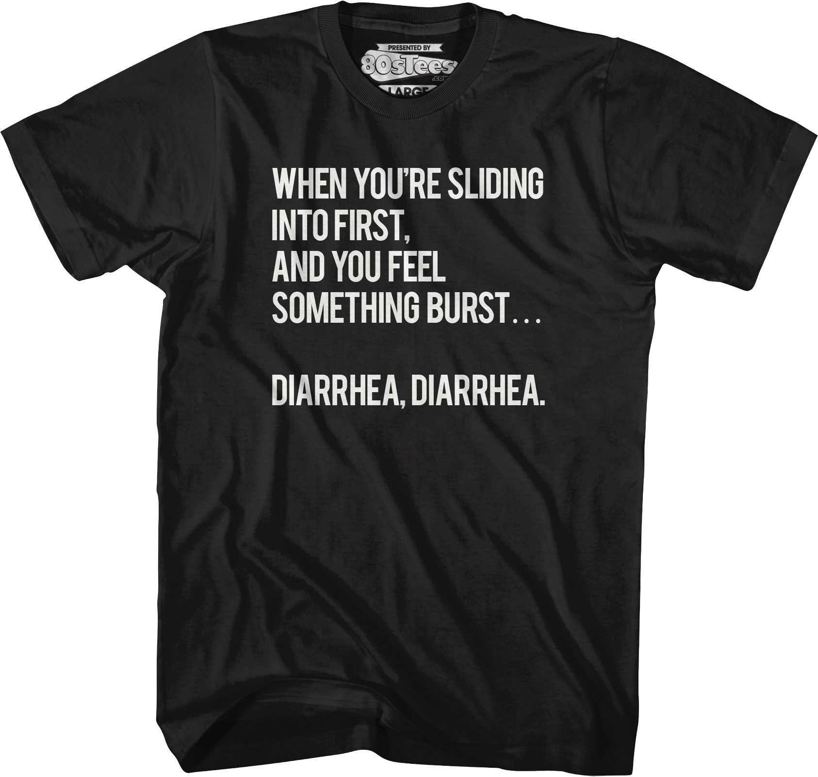 When You're Sliding Into First Diarrhea T-Shirt Hoodie, Sweatshirt | CiraTrend.com (Image 1)