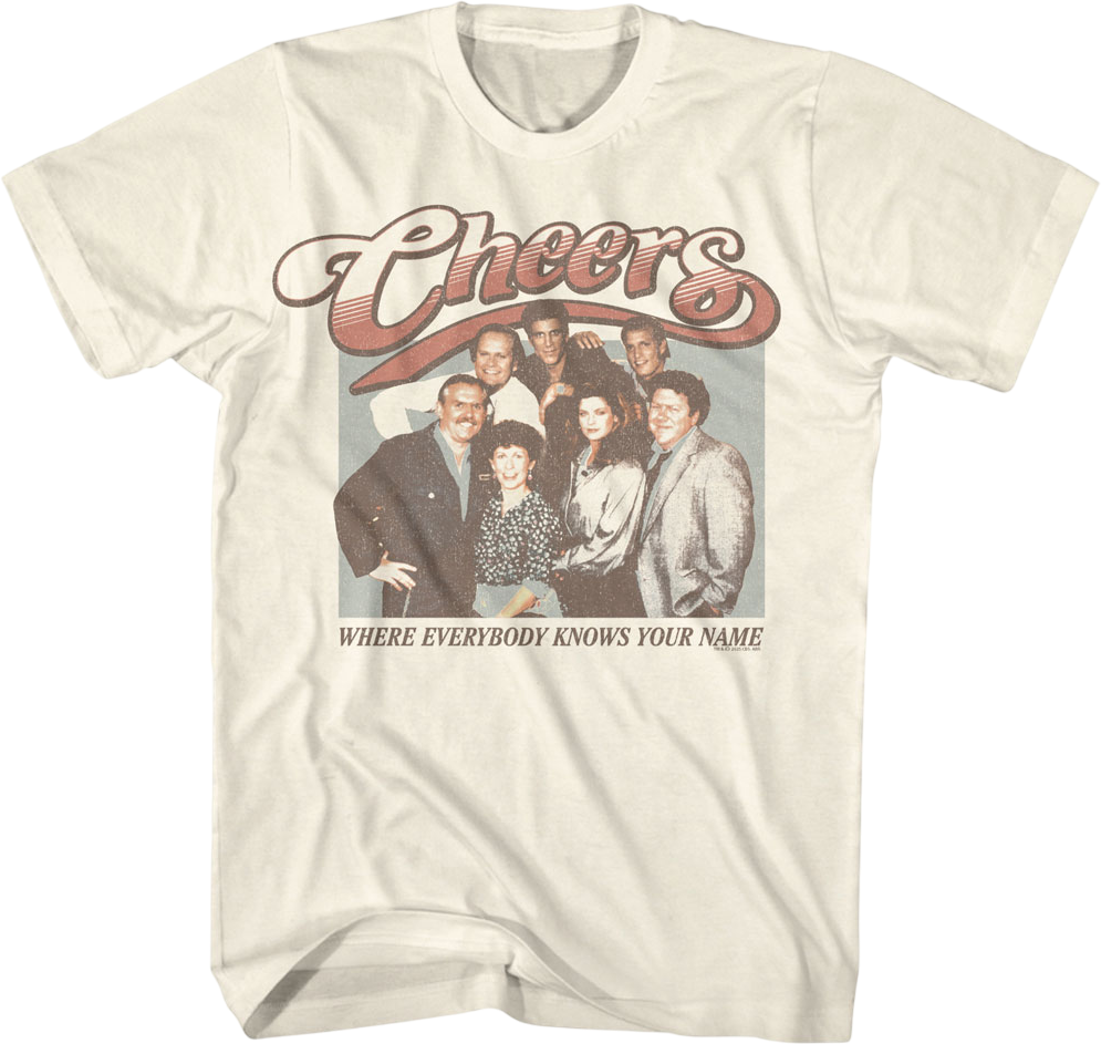 Where Everybody Knows Your Name Cast Photo Cheers T-Shirt Hoodie, Sweatshirt | CiraTrend.com (Image 1)