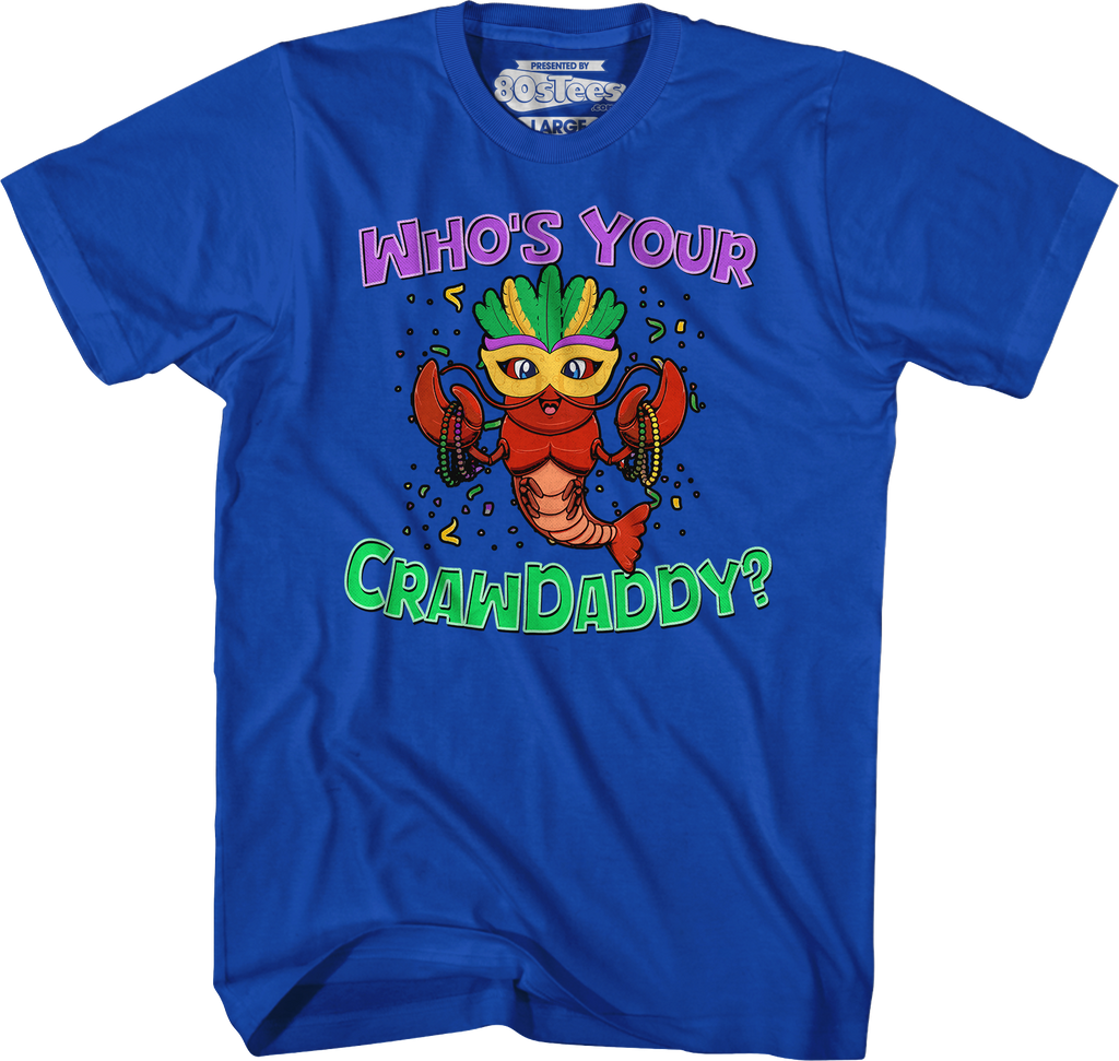 Who's Your Crawdaddy T-Shirt Hoodie, Sweatshirt | CiraTrend.com (Image 3)