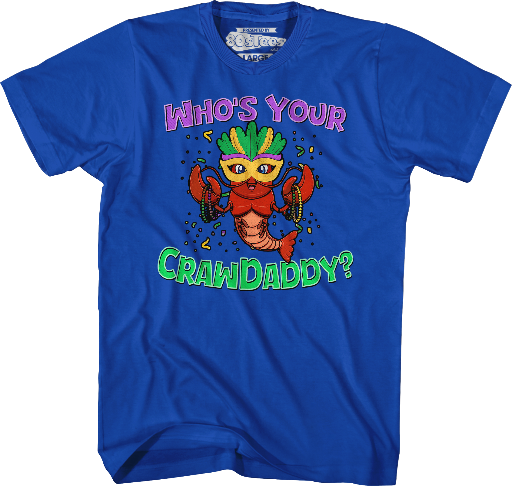 Who's Your Crawdaddy T-Shirt Hoodie, Sweatshirt | CiraTrend.com (Image 3)