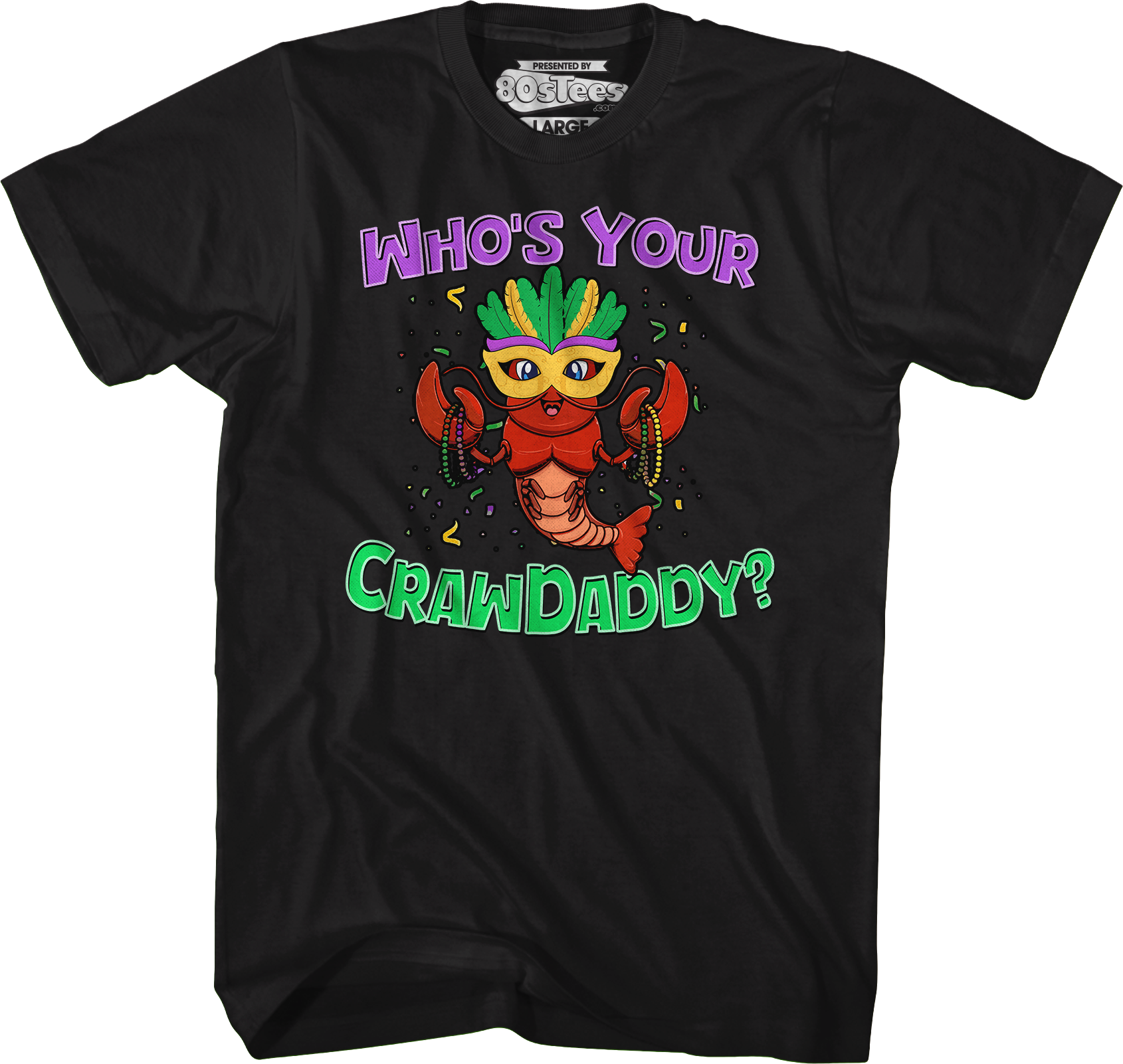 Who's Your Crawdaddy T-Shirt Hoodie, Sweatshirt | CiraTrend.com (Image 1)