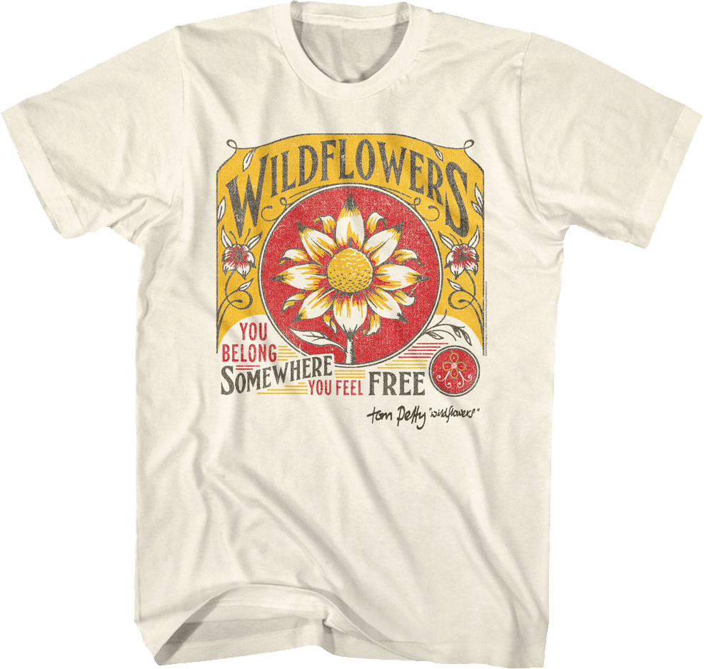 Wildflowers Tom Petty T-Shirt Hoodie, Sweatshirt | CiraTrend.com (Image 1)