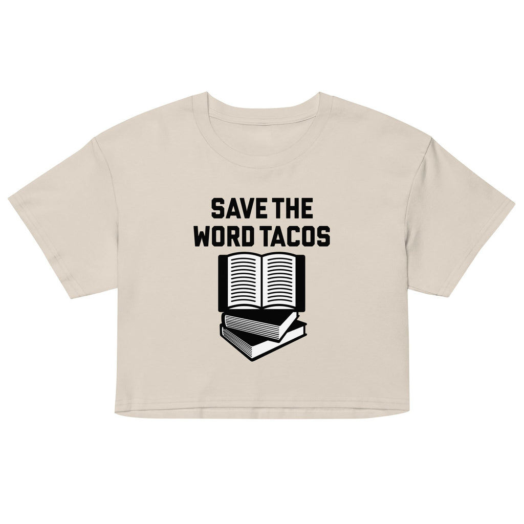 Save The Word Tacos Women's Crop Tee