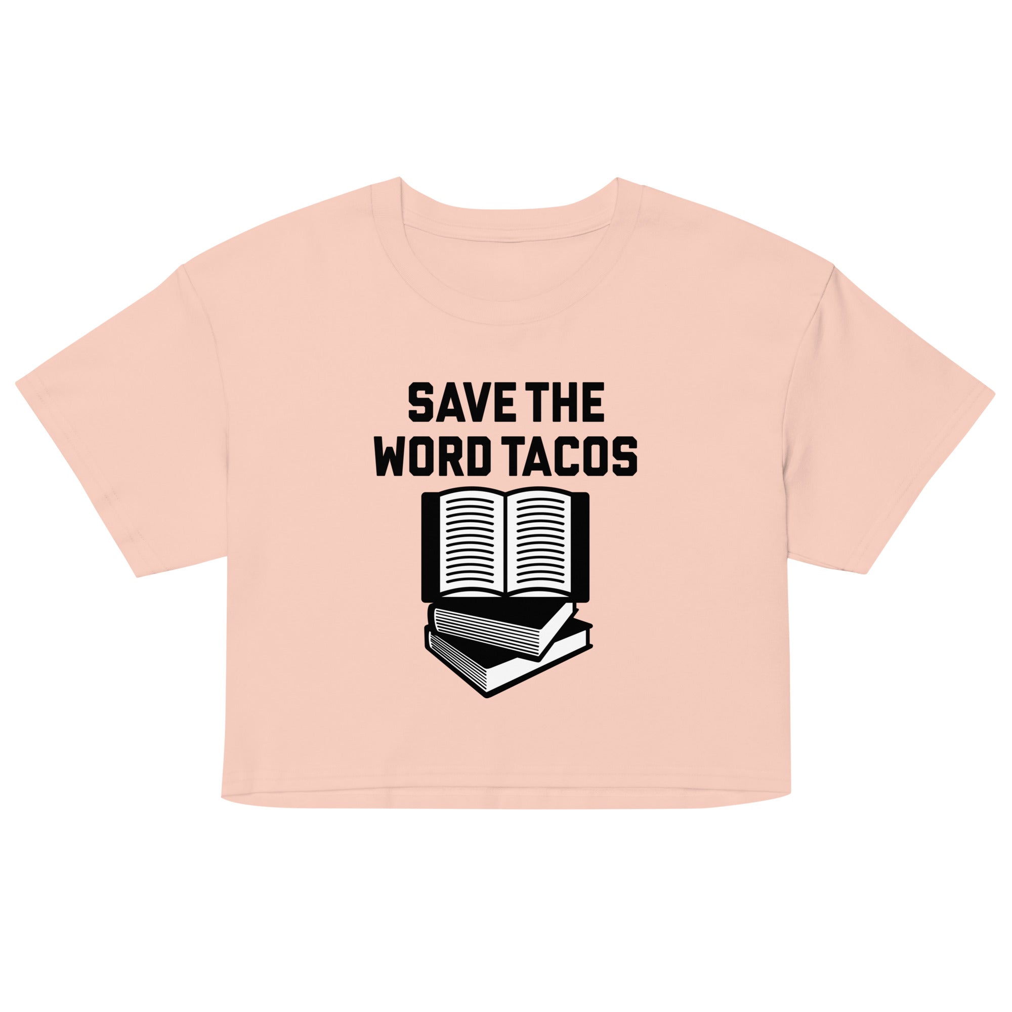 Save The Word Tacos Women's Crop Tee
