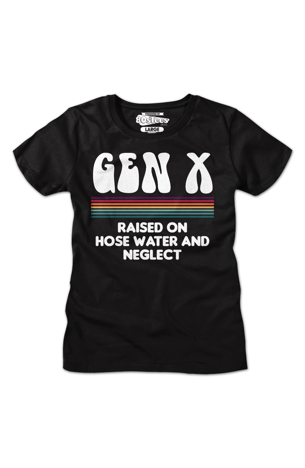 Womens Gen X Raised On Hose Water And Neglect Shirt Hoodie, Sweatshirt | CiraTrend.com (Image 2)