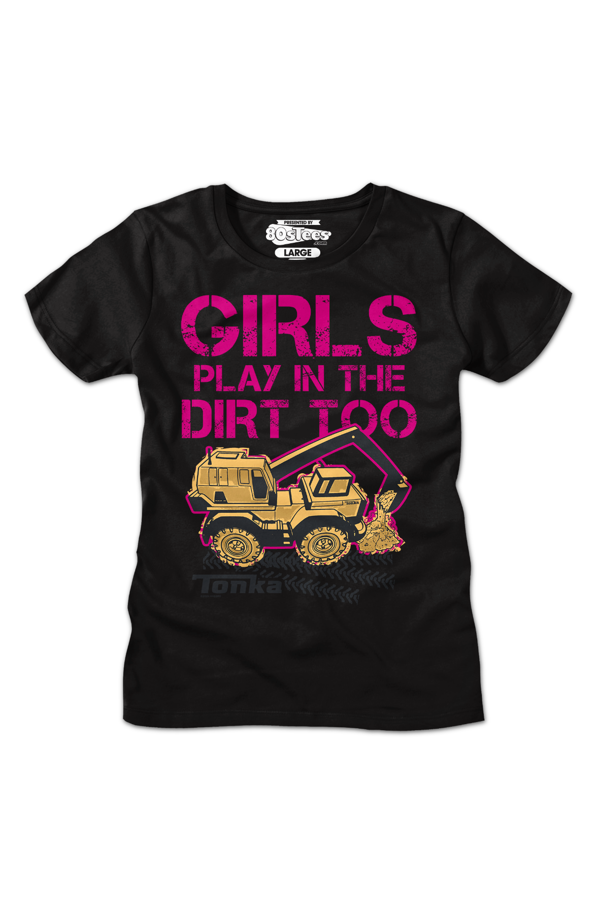 Womens Girls Play In The Dirt Too Tonka Shirt Hoodie, Sweatshirt | CiraTrend.com (Image 2)