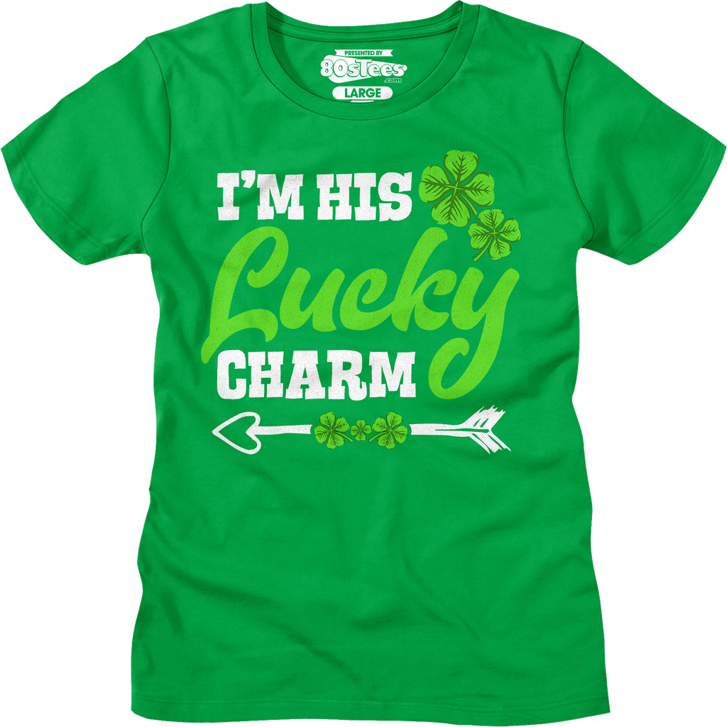 I'M His Lucky Charm Shirt T-Shirts, Hoodie, Sweatshirt