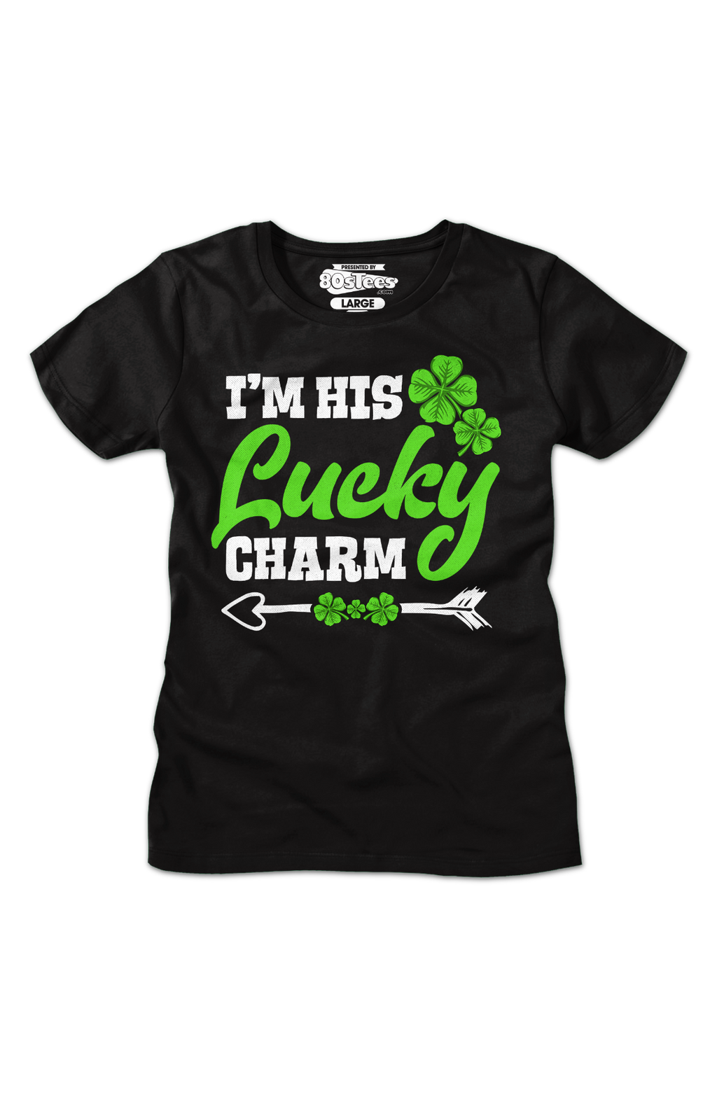 I'M His Lucky Charm Shirt T-Shirts, Hoodie, Sweatshirt