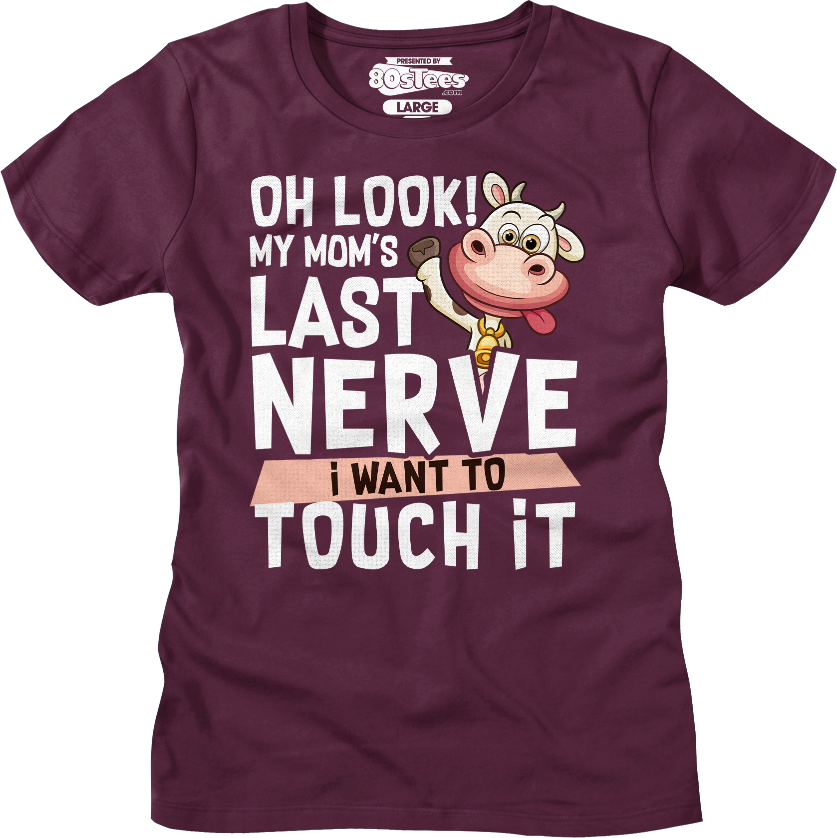Womens My Mom's Last Nerve I Want To Touch It Shirt Hoodie, Sweatshirt | CiraTrend.com (Image 3)