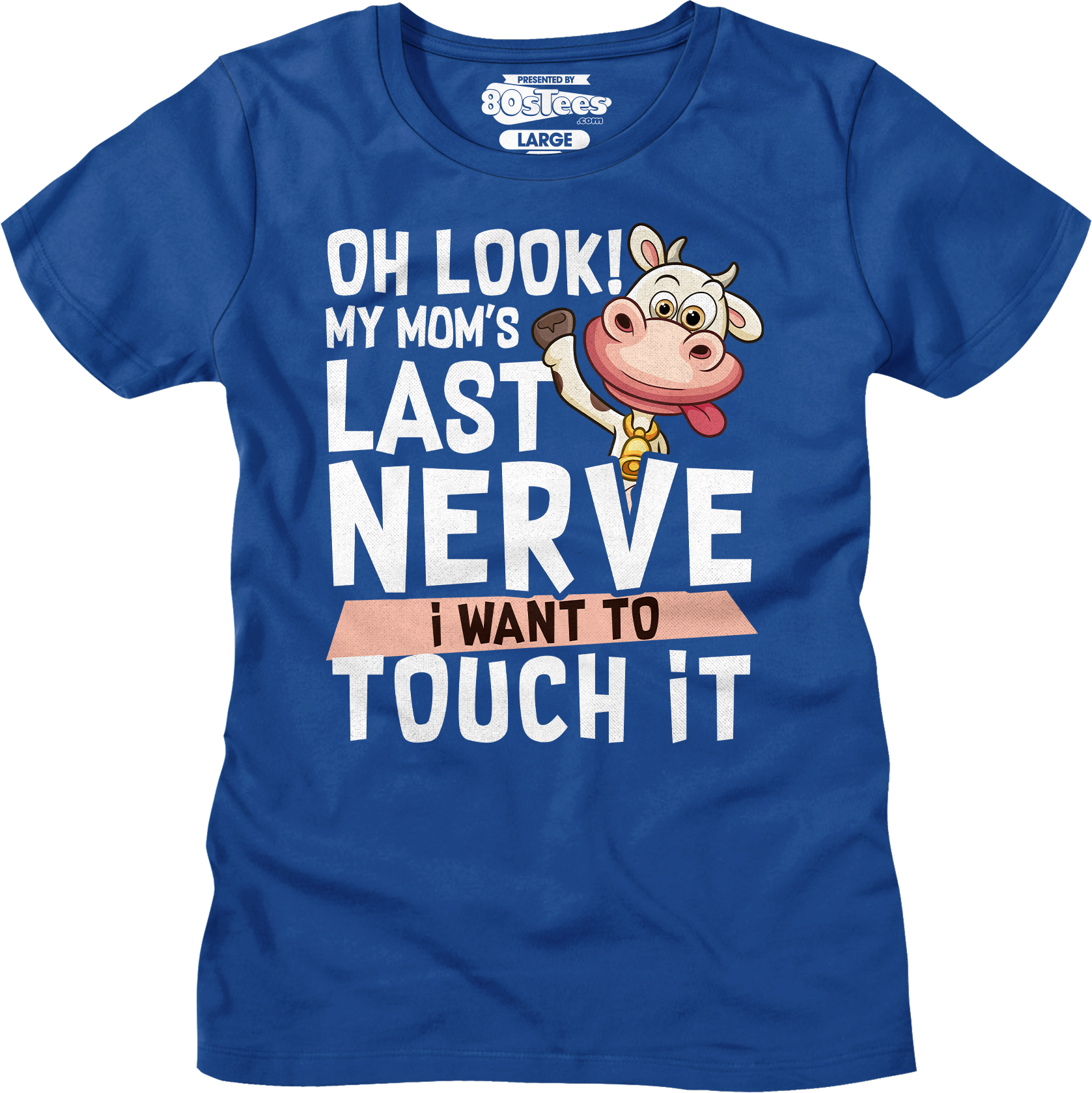 Womens My Mom's Last Nerve I Want To Touch It Shirt Hoodie, Sweatshirt | CiraTrend.com (Image 4)