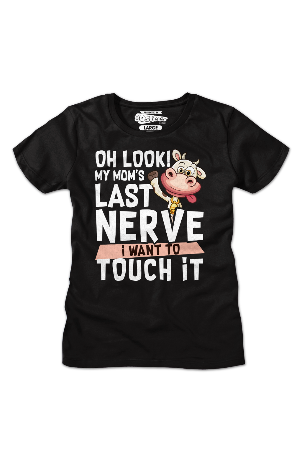 Womens My Mom's Last Nerve I Want To Touch It Shirt Hoodie, Sweatshirt | CiraTrend.com (Image 2)